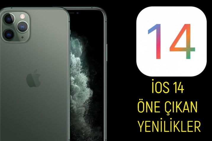 iOS 14’ten Öne Çıkan Yenilikler!